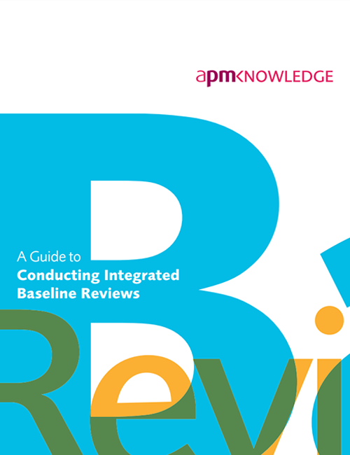 A Guide To Conducting Integrated Baseline Reviews